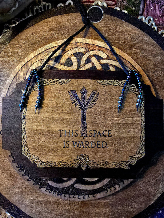 This Space Is Warded: Handcrafted Protective Wall Sign
